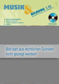 Heft 1.15 Thema: Spiele im Musikunterricht